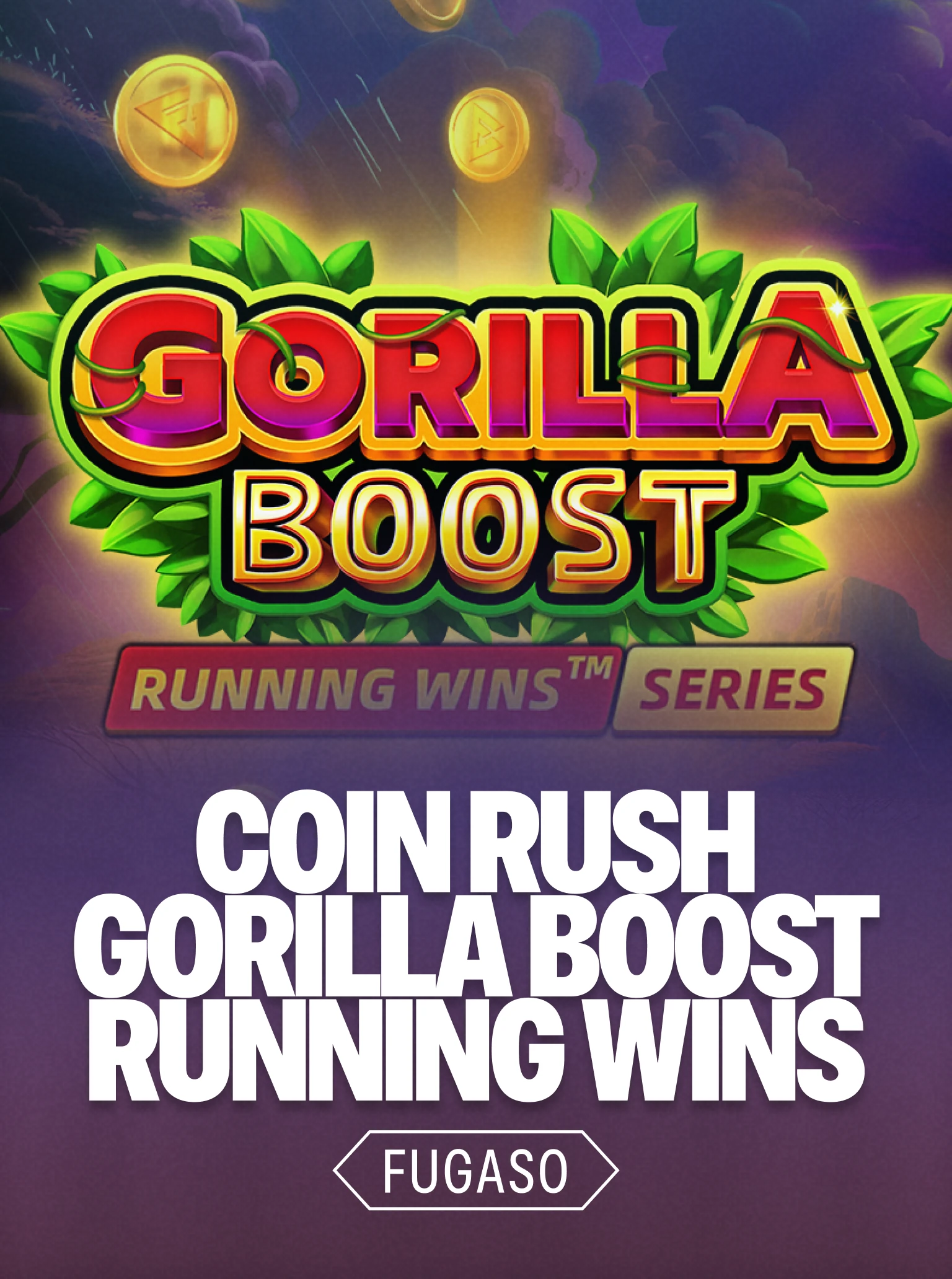 COIN RUSH: GORILLA BOOST RUNNING WINS™