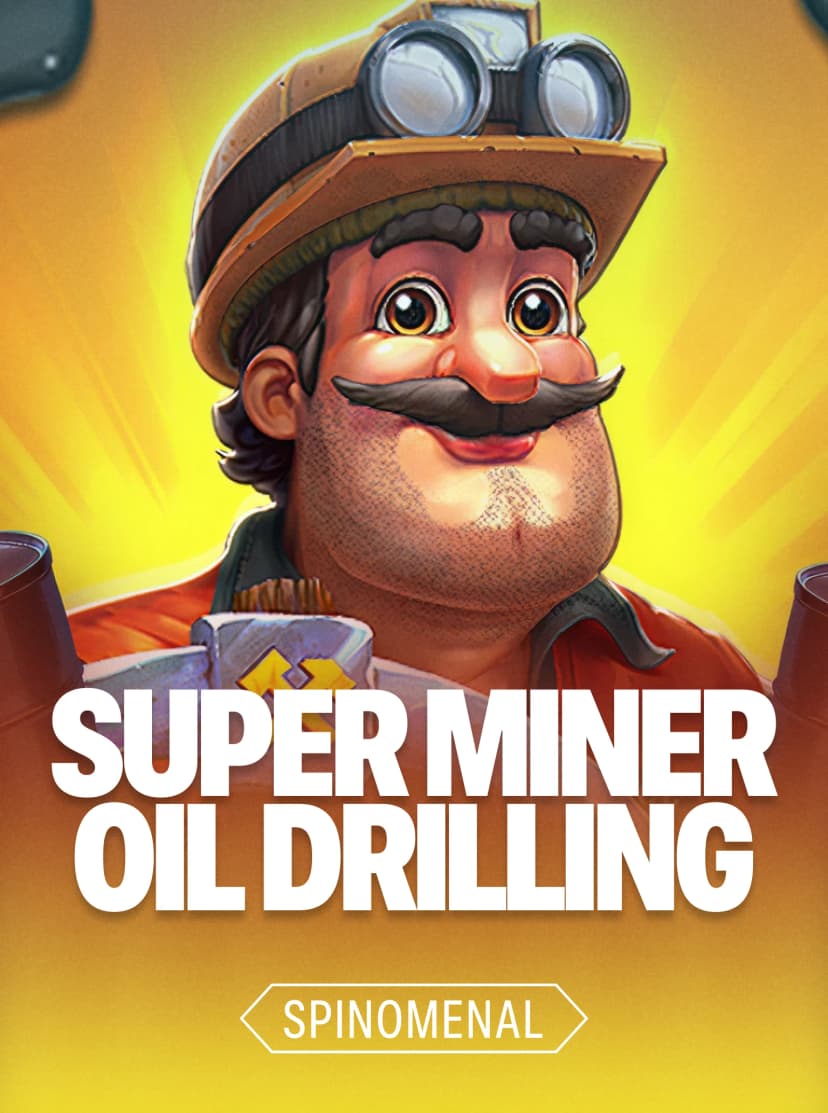 Super Miner - Oil Drilling