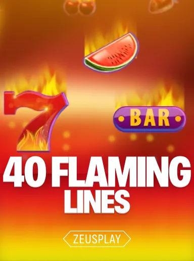 40 Flaming Lines