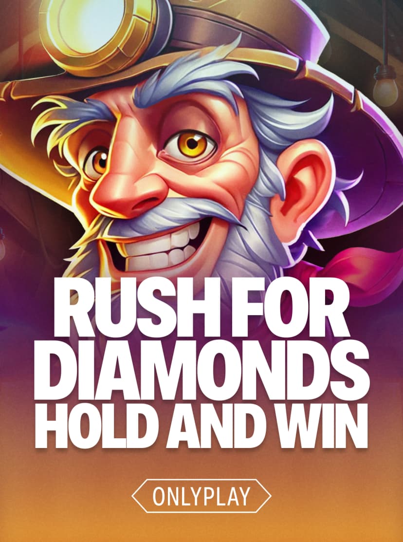 Rush for Diamonds: Hold and Win