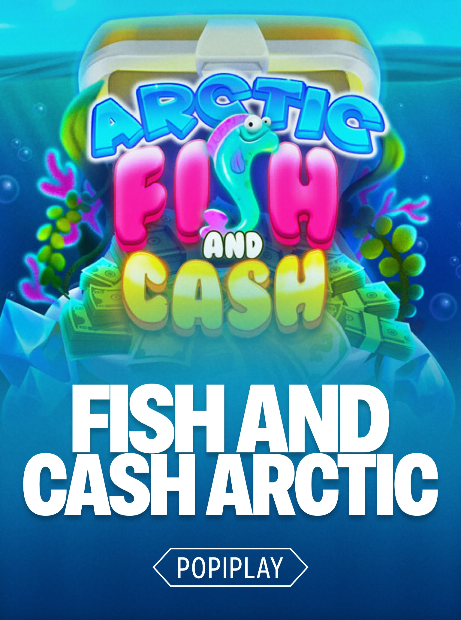 Fish And Cash Arctic